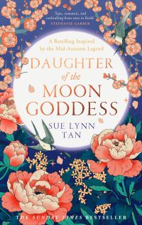 Book Cover for Daughter of the Moon Goddess by Sue Lynn Tan