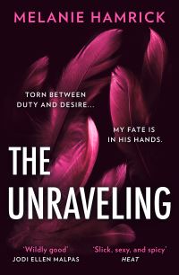 Book Cover for The Unraveling by Melanie Hamrick