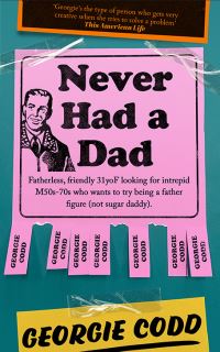 Book Cover for Never Had a Dad by Georgie Codd