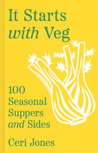 Book Cover for It Starts With Veg by Ceri Jones