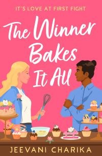 Book Cover for The Winner Bakes It All by Jeevani Charika