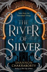 Book Cover for The River of Silver by Shannon Chakraborty
