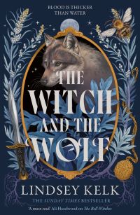 Book Cover for The Witch and the Wolf by Lindsey Kelk