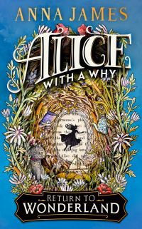 Book Cover for Alice With a Why by Anna James