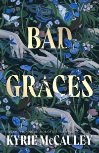Book Cover for Bad Graces by Kyrie McCauley
