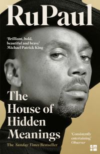 Book Cover for The House of Hidden Meanings by RuPaul