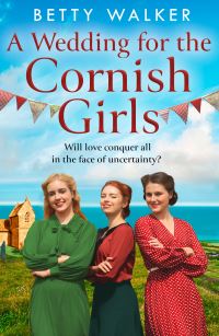 Book Cover for A Wedding for the Cornish Girls by Betty Walker