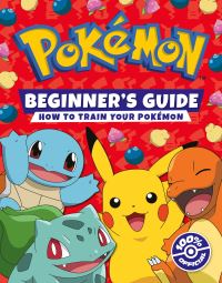 Book Cover for Pokémon Beginners Guide by 