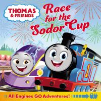 Book Cover for Race for the Sodor Cup by Katie Woolley, Peter Gaffney, Britt Allcroft, W Awdry