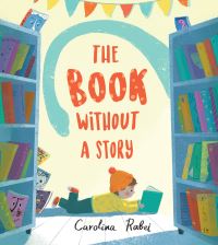 Book Cover for The Book Without a Story by Carolina Rabei