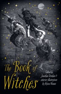 Book Cover for The Book of Witches by Jonathan Strahan, Alyssa Winans