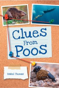 Book Cover for Clues from Poos by Isabel Thomas