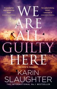 Book Cover for We Are All Guilty Here by Karin Slaughter