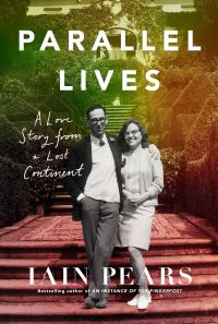 Book Cover for Parallel Lives by Iain Pears