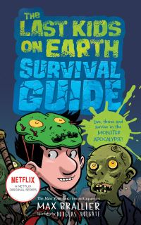 Book Cover for The Last Kids on Earth Survival Guide by Max Brallier