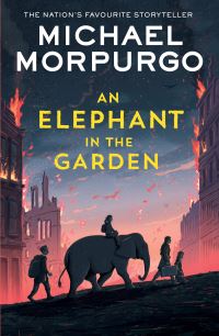Book Cover for An Elephant in the Garden by Michael Morpurgo