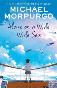 Book Cover for Alone on a Wide Wide Sea by Michael Morpurgo