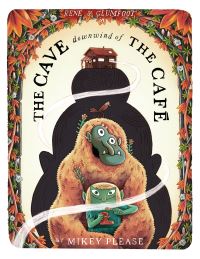 Book Cover for The Cave Downwind of the Café by Mikey Please