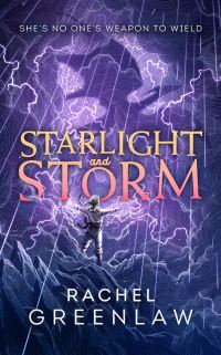 Book Cover for Starlight and Storm by Rachel Greenlaw