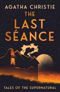 Book Cover for The Last Séance by Agatha Christie