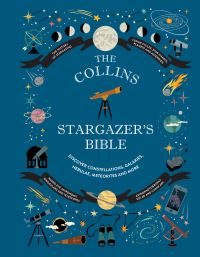 Book Cover for Collins Stargazer's Bible by Mary McIntyre, Ian Ridpath, Rachel Federman