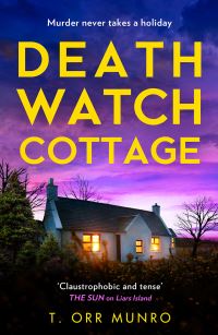 Book Cover for Death Watch Cottage by T Orr Munro