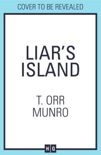 Book Cover for Liars Island by T Orr Munro