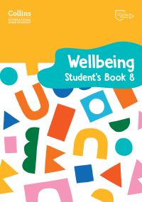 Book Cover for International Lower Secondary Wellbeing Student's Book 8 by Kate Daniels, Victoria Pugh