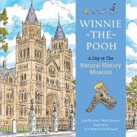 Book Cover for A Day at the Natural History Museum by Jane Riordan, A A Milne, Ernest H Shepard, Jane Riordan