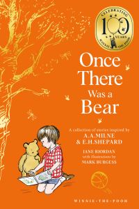 Book Cover for Once There Was a Bear by Jane Riordan, A A Milne, Ernest H Shepard