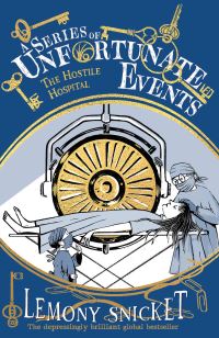 Book Cover for The Hostile Hospital by Lemony Snicket