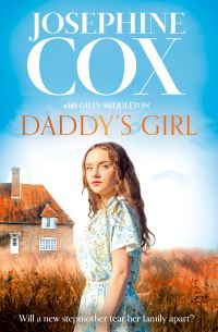 Book Cover for Daddy's Girl by Josephine Cox, Gilly Middleton