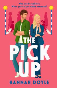 Book Cover for The Pick Up by Hannah Doyle