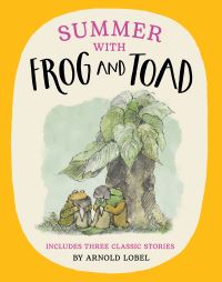 Book Cover for Summer With Frog and Toad by Arnold Lobel, Arnold Lobel