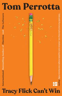Book Cover for Tracy Flick Can't Win by Tom Perrotta