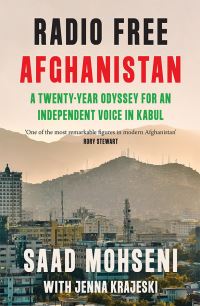 Book Cover for Radio Free Afghanistan by Saad Mohseni, Jenna Krajeski