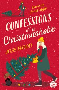 Book Cover for Confessions of a Christmasholic by Joss Wood