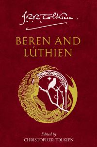 Book Cover for Beren and Lúthien by J R R Tolkien