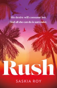 Book Cover for Rush by Saskia Roy