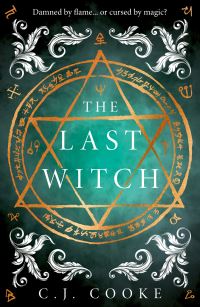 Book Cover for The Last Witch by CJ Cooke