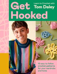 Book Cover for Get Hooked by Tom Daley