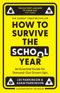 Book Cover for How to Survive the School Year by Lee Parkinson, Adam Parkinson