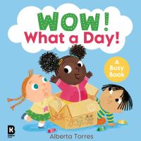 Book Cover for What a Day! by Alberta Torres