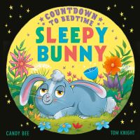 Book Cover for Countdown to Bedtime Sleepy Bunny by Candy Bee