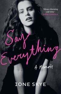 Book Cover for Say Everything by Ione Skye