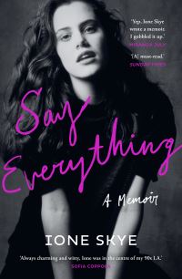 Book Cover for Say Everything by Ione Skye