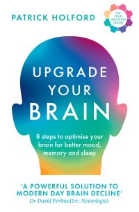 Book Cover for Upgrade Your Brain by Patrick Holford