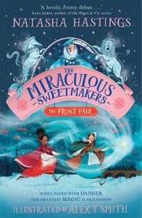 Book Cover for The Miraculous Sweetmakers by Natasha Hastings
