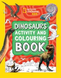 Book Cover for Dinosaurs Activity and Colouring Book by National Geographic Kids