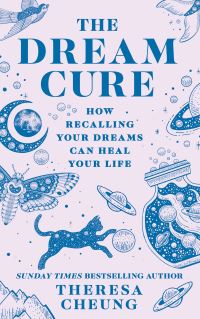 Book Cover for The Dream Cure by Theresa FrancisCheung